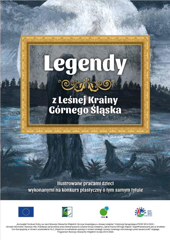 Legendy z Leśnej Krainy Górnego Śląska – magiczna podróż po naszym regionie (idealna na ferie!)