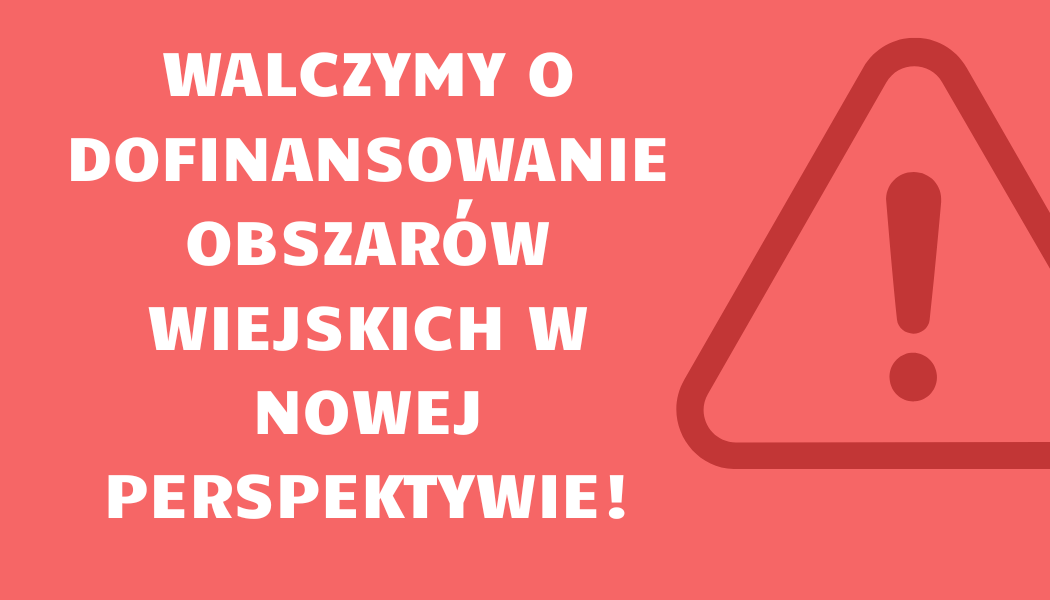 Razem zadbajmy o przyszłość naszych gmin po 2027 roku – Apel i prośba do Wójtów oraz Burmistrzów w sprawie OSI i programu LEADER/RLKS