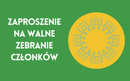 Zaproszenie na Walne Zebranie Członków