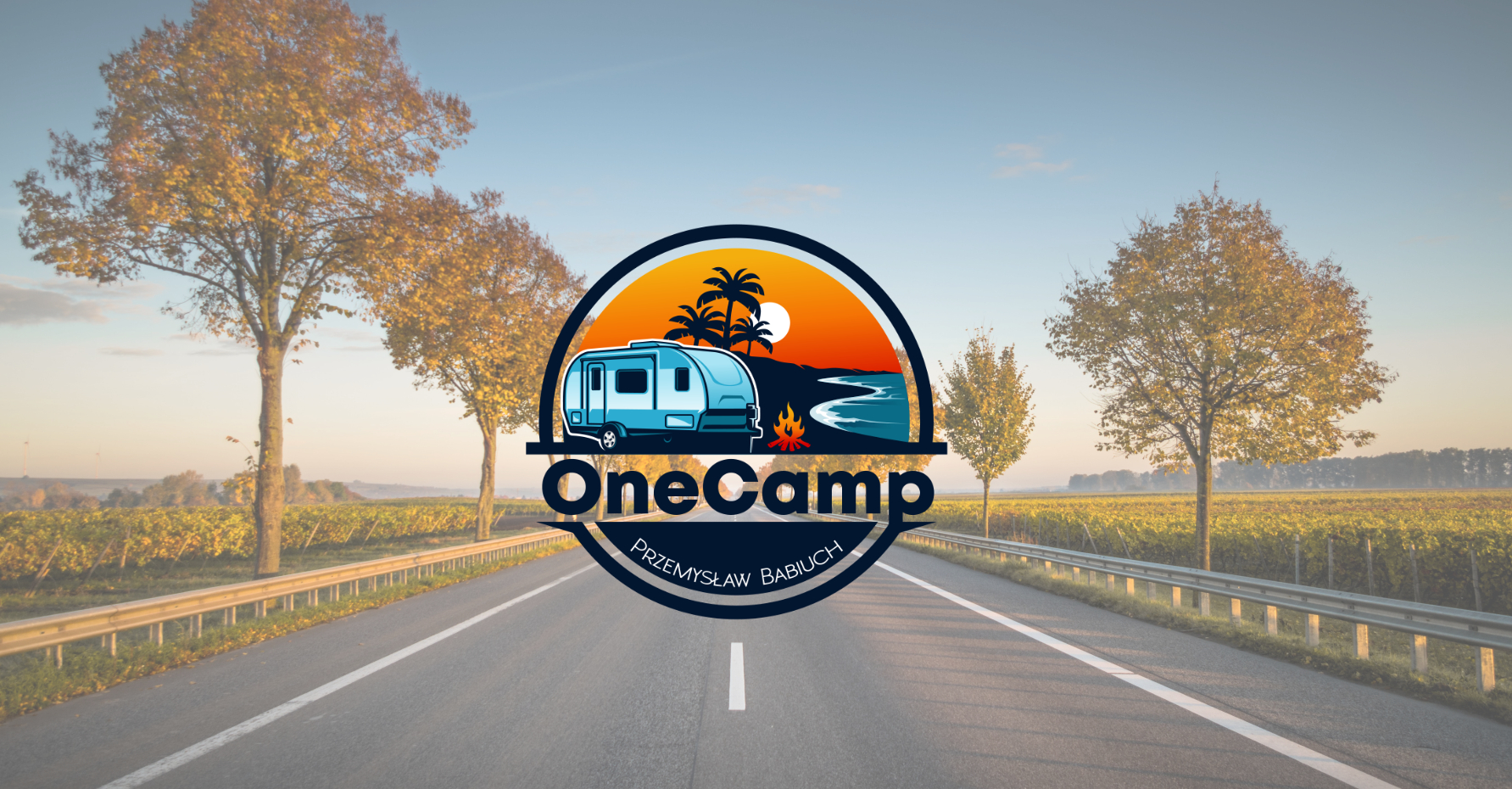 Kierunek?- Dowolny! OneCamp i popularny nurt na podróżowanie z przyczepą!