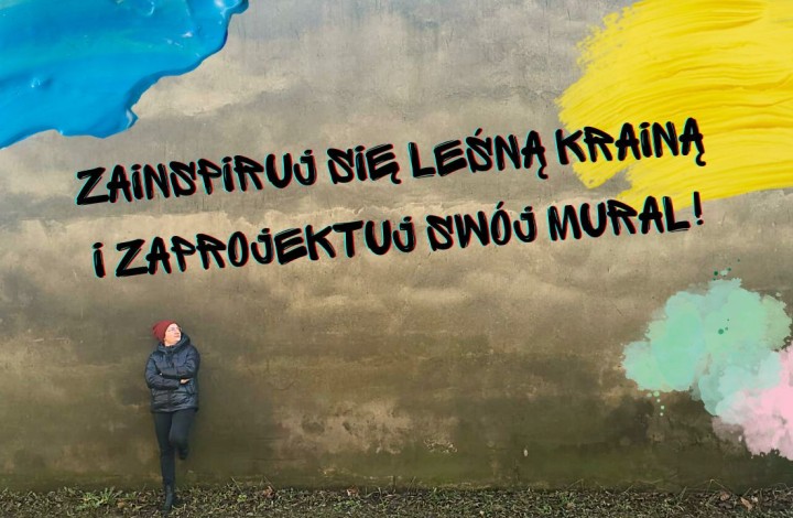 Konkurs na projekt graficzny muralu "Zainspiruj się Leśną Krainą"