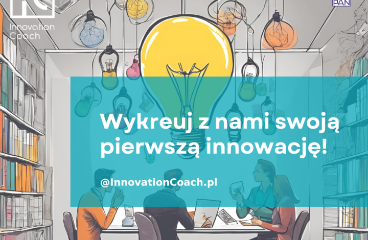 Zaproszenie na webinar: Jak wykreować i rozwinąć innowacyjny pomysł z coachem?